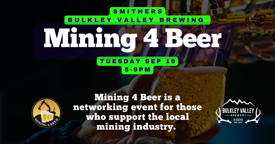 Advertising, Mining 4 Beer Event, Smithers BC, September 19, 2023